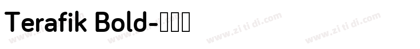 Terafik Bold字体转换
